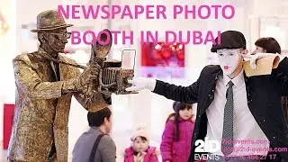 NEWSPAPER PHOTO BOOTH IN DUBAI - ID: 4,674