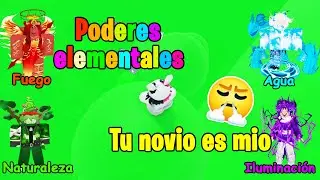 HISTORIAS DE ROBLOX | Mi mejor amigo usó poderes elementales para coquetear con mi novia 🐧