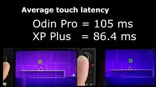 Touch latency - Odin Pro vs XP Plus