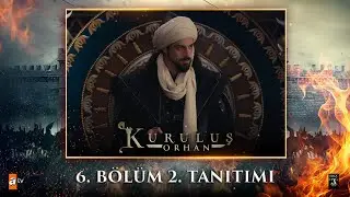 Kuruluş Orhan | 6. B&ouml;l&uuml;m 2. Tanıtımı