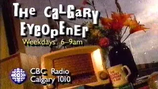 The Calgary Eyeopener CBC Radio Promo, Mar 14 1991 (2 of 2)