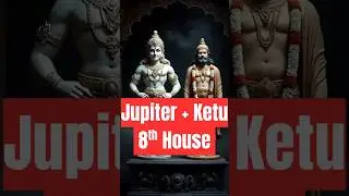 The Mysteries of Jupiter Ketu in the 8th House EXPLAINED!