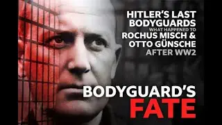 Hitler&rsquo;s Last Bodyguards: What Happened to Rochus Misch & Otto G&uuml;nsche After WW2
