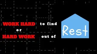 REST E01: Work Hard To Find Rest or Hard Work Out Of Rest?