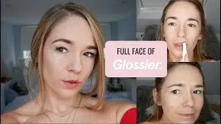 TESTING GLOSSIER MAKEUP - IS IT WORTH THE HYPE? | Sophie Louise Martin