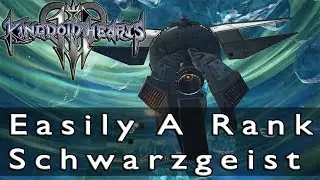 Kingdom Hearts 3 How To Easily A Rank Schwarzgeist