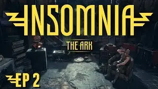 INSOMNIA: THE ARK | Weird Orb Thing | Ep 2 | Insomnia The Ark Gameplay!