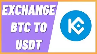 How to Exchange BTC to USDT on Kucoin