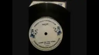 Edward Ebeneezer and the Supporters - Come On The Town