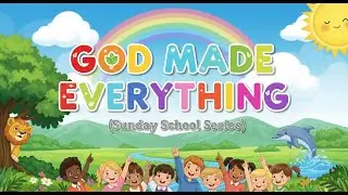 🌟 God Made Everything! | Fun Christian Song for Kids 🎶✝️