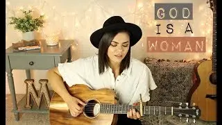 God is a woman - Ariana Grande Cover