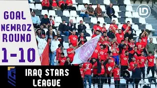 IRAQ STARS LEAGUE : GOAL NEWROZ ROUND 1 - 10