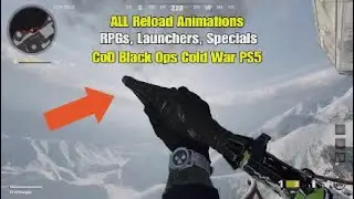 ALL RPG/Launcher/Special Reload Animations - CoD Black Ops Cold War PS5
