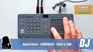 DJ-Technik.de - NO TALK, JUST SOUND - AlphaTheta  CHORDCAT - Filter & ENV
