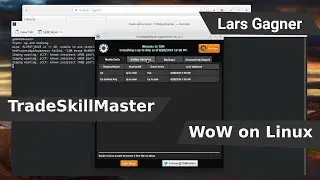 TradeSkillMaster Setup, World of Warcraft on Linux.