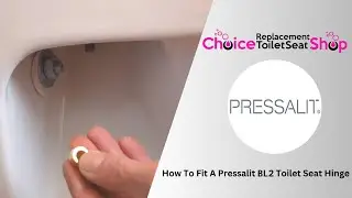 How To Fit A Pressalit BL2 Bottom Fix Toilet Seat Hinge