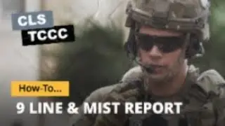 TCCC 9 Line & Mist Report for Combat Life Savers