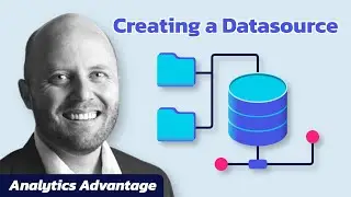 Analytics Advantage: Creating a Datasource for your Dashboard
