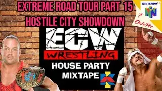 ECW House Party Mixtape Extreme Road Tour Rob Van Dam Playthrough-Hostile City Showdown