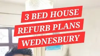 3 Bed House Refurb Plans, Wednesbury!   #PropertyInvesting #Landlord #Wednesbury 