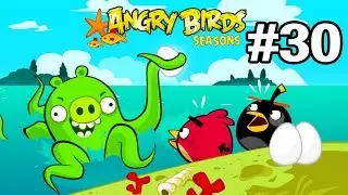 Angry Birds Seasons #30 PIGLANTIS (2-15) Геймплей Прохождение Gameplay Walkthrough Part 30