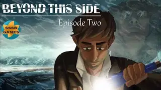 Beyond This Side: Episode 2 Complete , iOS Walkthrough By (Crescent Moon Games LLC)
