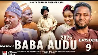 Baba Audu Season 1 Episode 9 &ndash; Latest Hausa Series 2025  New Hausa Drama by Alkhairi TV