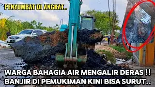 WARGA BAHAGIA KETIKA PENYUMBAT DI ANGKAT ‼️ AIR MENGALIR DERAS BANJIRPUN MULAI SURUT ‼️