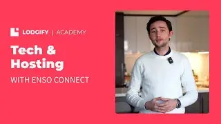 The Lodgify Academy: Tech & Hosting with Enso Connect