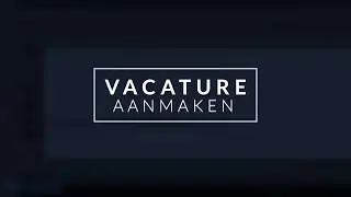 Joboxx tutorial: Vacature aanmaken