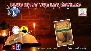 Plus Haut que les Etoiles: Etude de l’Esprit de prophétie (01/02/26)