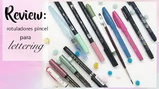 Review: rotuladores pincel para lettering