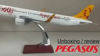 Pegasus Airlines cumhuriyet plane model 1/100 scale A321neo unboxing