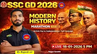 SSC GD 2026 Modern History Marathon | British Raj to Independence | Live 18 Jan 5 PM