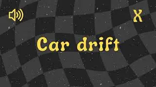 Car Drift - Sound Effect No Copyright