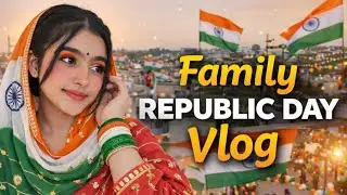 Republic Day Vlog🇮🇳Real Indian Morning Routine+Family Vibes|Safina&rsquo;s❤️#RepublicDayVlog#IndianVlogger