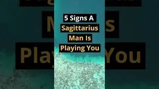 5 Signs A Sagittarius Man Is Playing You #shorts #dating #zodiac #zodiacsigns