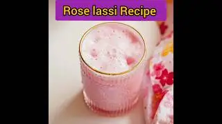 Rose Lassi # Refreshing Summer 🥛