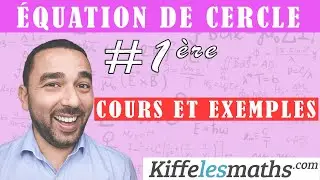 Déterminer une équation de cercle donné par son centre et son rayon.