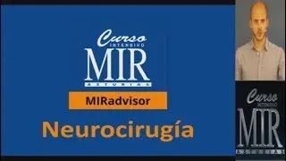 Neurocirugía. Curso MIR Asturias