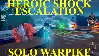 Dauntless- Heroic Shock Escalation Discipline Solo Warpike