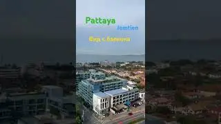 Dusit Grand Condo 🌴, вид с 15 этажа🤩🌊🏖