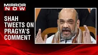 BJP Chief Amit Shah tweets over Sadhvi Pragya Thakur's controversial remarks