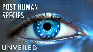 Will There Be A Post Human Species On Earth? | Unveiled
