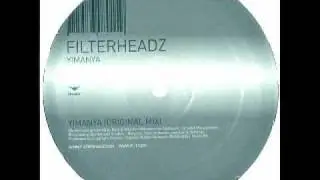 Filterheadz - Yimanya (Original Mix)