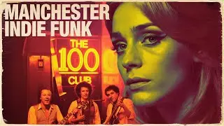 Manchester Indie Funk Nights at The 100 Club &ndash; Pure Atmosphere 🎸✨