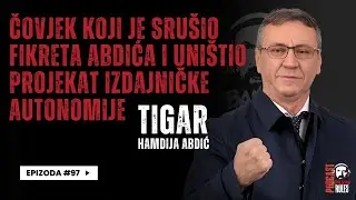 Balkan Rules Podcast Ep.97 - Hamdija Abdić Tigar - Čovjek koji je sru&scaron;io Fikreta Abdića