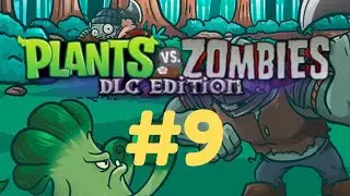 BAD MOON RISING | Plants Vs. Zombies DLC Edition Mod #9