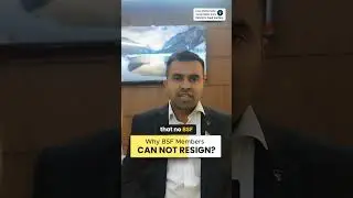 Why BSF members cannot resign?