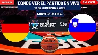 🏀Alemania vs Eslovenia🏀Donde Ver El Partido EN VIVO|FIBA EuroBasket 2025|Cuartos de Final